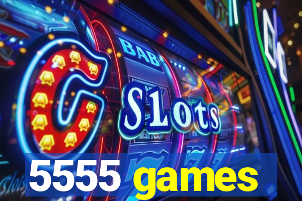 5555 games
